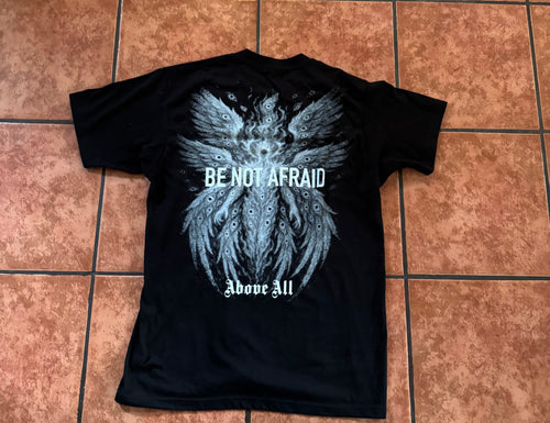 BE NOT AFRAID TEE